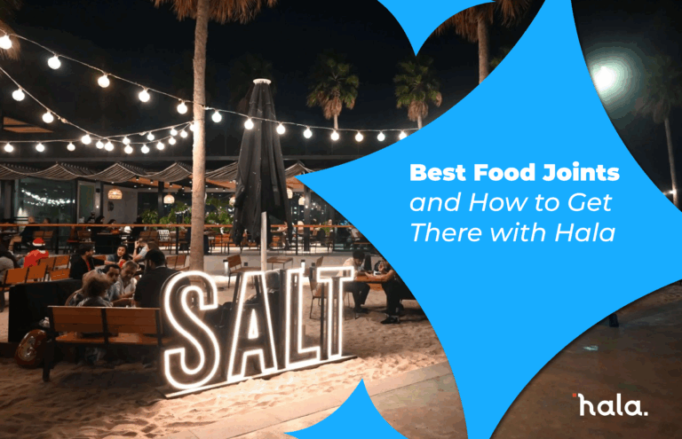 Late-Night Dubai: Best Food Joints and How to Get There with Hala